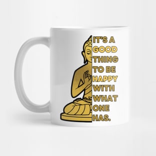 It's A Good Thing To Be Happy | Buddha Mug